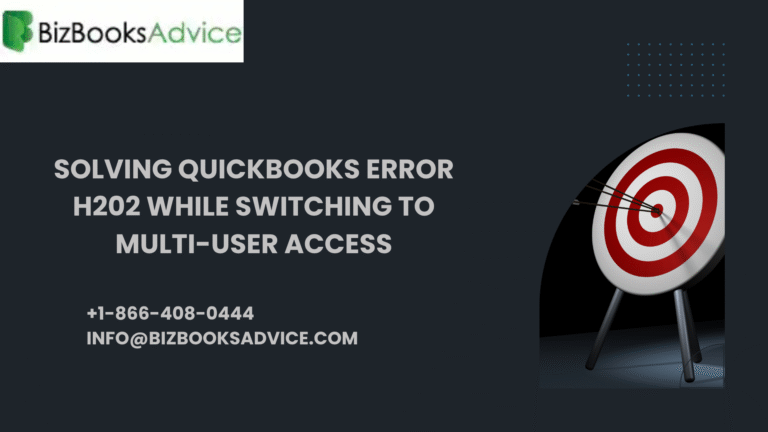 Solving QuickBooks Error H202 While Switching to Multi-User Access
