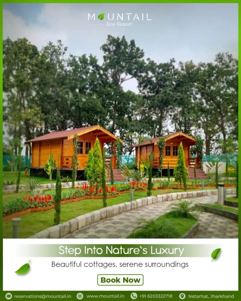 Comfortable Hotel in Netarhat Jharkhand – Mountail Eco Resort