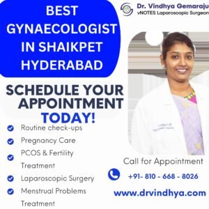 Best Gynaecologist in Shaikpet Hyderabad