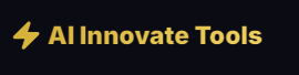 AI Innovate Tools