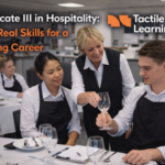 Certificate III in Hospitality: Build Real Skills for a Thriving Career | Tactile Learning