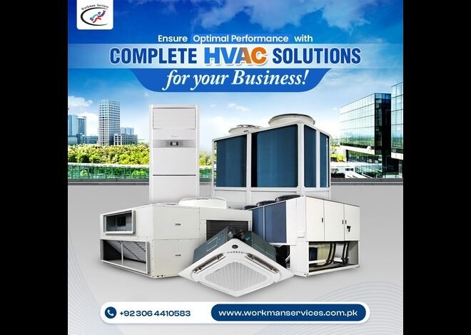 Best HVAC Services Provider Punjab: Expert Comfort & Safety Solutions