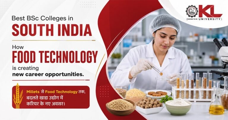 Best BSc colleges in South India – How food technology is creating new career opportunities