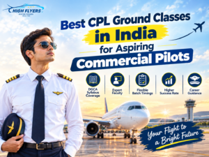 Best CPL Ground Classes in India for Aspiring Commercial Pilots