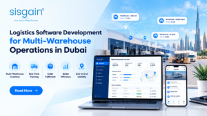 Logistics Software Development for Multi-Warehouse Operations in Dubai