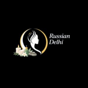 Russian Massage in Delhi: Enjoy Personal Care and Comfort at Russian Delhi