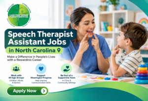 Speech Therapist Assistant Jobs in North Carolina | Care First Rehab