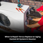 When to Repair Versus Replace an Aging Central AC System in Houston